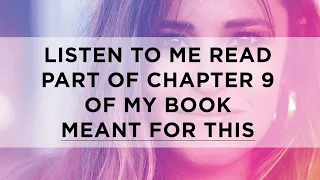Download Meant For This: Live Reading of Part of Chapter 9 MP3
