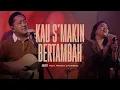 Download Lagu Kau S'makin Bertambah | UNDVD Feat. Franky Sihombing