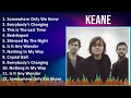 Download Lagu Keane 2024 MIX Grandes Exitos - Somewhere Only We Know, Everybody's Changing, This Is The Last T...