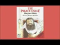 Lagu The Pirate Uncle || Out of Print Audiobooks || Margaret Mahy || Richard Mitchley