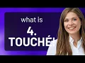 The Art of Repartee Understanding Touche