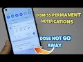 How to permanent notifications from notifications bar for all android phones