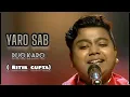 Download Lagu Dil Gaya Le Gaya Sanam | Yaro Sab Duo Karo  ( Lyrical)  | Full Song | Ritik Gupta
