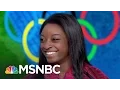 Olympic Star Simone Biles Speaks About Her Success Adoption By Grandparents MSNBC