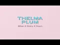 Thelma Plum - When It Rains It Pours (Lyric Video)