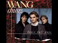 Wang Chung - Dance Hall Days (1 Hour)