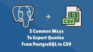 Export Queries Results Data From PostgreSQL To CSV Using pgAdmin PSQL and Python