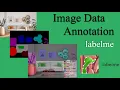 A quick but comprehensive guide to LabelMe - an annotation tool for deep learning