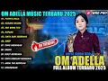 Lagu PUSPITA NALA - KUSUMA WIJAYA - Difarina Indra ft Fendik - EGO WONG TUO - OM ADELLA FULL ALBUM 2025