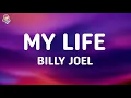 Lagu Billy Joel - My Life (Lyrics)