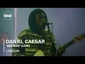 Download Lagu Daniel Caesar - Get You (Live) | Boiler Room London Valentine's Day Special