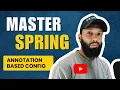 Spring Framework Day 10 Annotation-Based Config Bean Configuration Autowired Explained