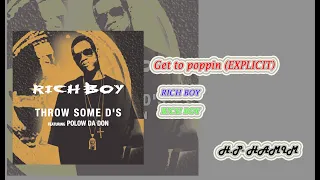 Rich Boy Get To Poppin 