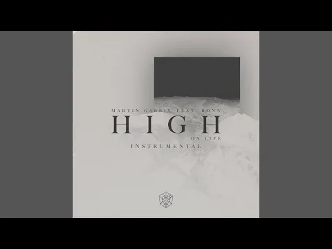 Download MP3 Martin Garrix feat. Bonn - High On Life (Extended Instrumental Mix) [FREE DOWNLOAD]