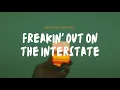 Briston Maroney - Freakin' Out on the Insterstate (Lyrics)