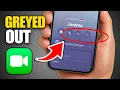 How To Fix FaceTime Greyed Out On iPhone Quick Guide