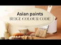 Download Lagu BEIGE shades from asian paints for bedroom and living room