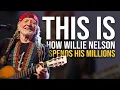 Willie Nelson s Million-Dollar Lifestyle Revealed