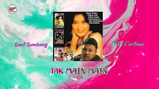 Doel Sumbang \u0026 Nini Carlina - Tak Main Main (Official Audio)