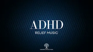 AD Relief Music to Boost Productivity Deep Focus Music
