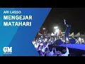 Download Lagu Ari Lasso - Mengejar Matahari [LIVE]
