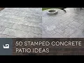 50 Stamped Concrete Patio Ideas