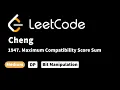 LeetCode 1947 Maximum Compatibility Score Sum