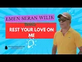 Download Lagu Rest Your Love On Me - Emen Seran Wilik(Cover)
