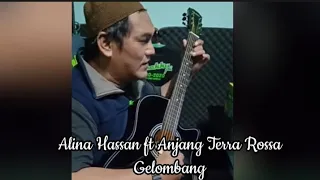 Download Anjang Terra Rossa ft Alina hassan - Gelombang MP3