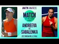 Lagu Mirra Andreeva vs. Aryna Sabalenka | 2025 Indian Wells Final | WTA Match Highlights