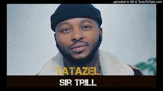 sir trill kshubile feat thackzindj u0026 teejay 