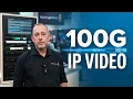 What s Next Blackmagic Design on 100G IP SMPTE ST 2110