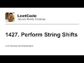 1427 Perform String Shifts - Week Leetcode January Challenge