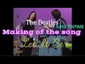 Download Lagu The Beatles - Let It Be / Rare studio footage