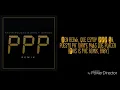Kevin Roldan, Zion & Lenox - PPP REMIX (Letra)