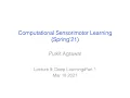 CSL Spring 21 - Lecture 9 Advanced Deep Learning Topics