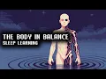 Body Systems in Balance Quiet Physiology for Sleep Learning
