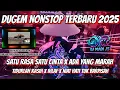 Download Lagu DJ DUGEM DISCOTIK‼️ VIRAL SATU RASA SATU CINTA X ADA YANG MARAH X NIAT HATI TUK BERPISAH