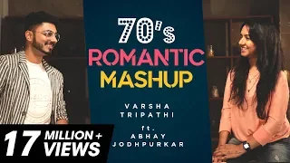 70 s romantic mashup varsha tripathi ft abhay jodhpurkar