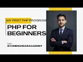 PHP for Beginners PHP Tutorial My First PHP Program