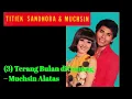 Lagu 111. Muchsin Alatas - Titiek Sandhora dan Diah Iskandar Bersama Band 4 Nada