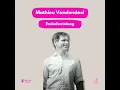 Lagu S6.A10 : Mathieu Vandendael - Tandarts \u0026 endodontoloog