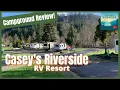 Casey s Riverside RV Resort Westfir Oregon