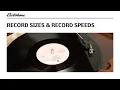 Lagu Vinyl Record Sizes and Speeds | What does 33 – 45 - 78 RPM mean?