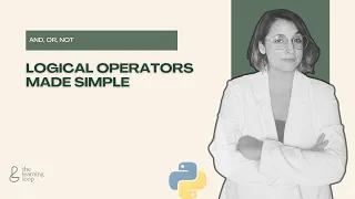 Logical Operators in Python AND OR NOT Explained Simply Python for Beginners