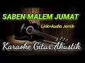 Download Lagu Saben Malam Jum'at Karaoke Akustik Nada Cewek