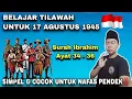 Download Lagu Belajar Tilawah Surah Ibrahim Ayat 34-36 | Maqro 17 Agustus 1945
