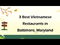 3 Best Vietnamese Restaurants in Baltimore Maryland Vietnamese Cuisine