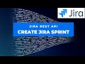 How to Create Jira Sprint through REST API Jira REST API