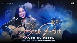 best part cover by freen sarocha solo stage birthday fan meeting the freenairy oracle